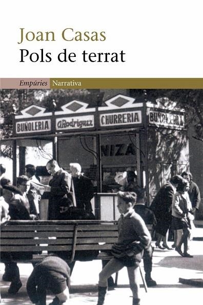 POLS DE TERRAT | 9788497871792 | CASAS,JOAN | Llibreria Geli - Llibreria Online de Girona - Comprar llibres en català i castellà