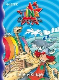 TINA SUPERBRUIXA I ELS VIKINGS | 9788483048368 | KNISTER | Libreria Geli - Librería Online de Girona - Comprar libros en catalán y castellano