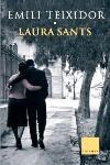 LAURA SANTS | 9788466407168 | TEIXIDOR,EMILI | Llibreria Geli - Llibreria Online de Girona - Comprar llibres en català i castellà