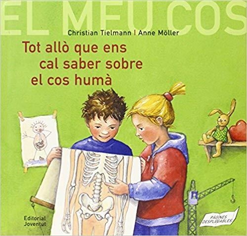 TOT ALLO QUE ENS CAL SABER SOBRE EL COS HUMA | 9788426135087 | TIELMANN,CHRISTIAN/MOLLER,ANNE | Llibreria Geli - Llibreria Online de Girona - Comprar llibres en català i castellà