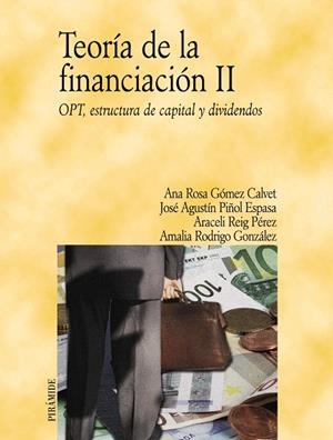 TEORÍA DE LA FINANCIACIÓN II | 9788436820287 | GÓMEZ CALVET, ANA ROSA/PIÑOL ESPASA, JOSÉ AGUSTÍN/ | Libreria Geli - Librería Online de Girona - Comprar libros en catalán y castellano