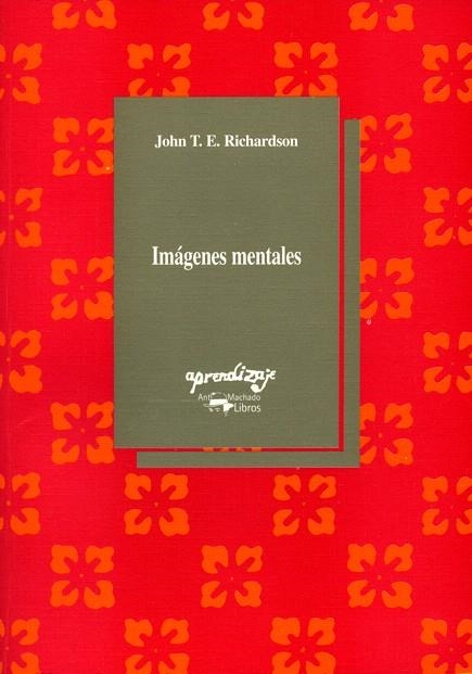 IMAGENES MENTALES | 9788477741497 | RICHARDSON,JOHN T.E. | Libreria Geli - Librería Online de Girona - Comprar libros en catalán y castellano