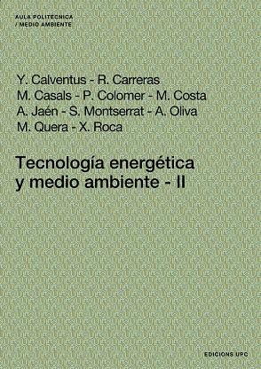 TECNOLOGIA ENERGETICA Y MEDIO AMBIENTE 2 | 9788483018491 | A.A.V.V. | Libreria Geli - Librería Online de Girona - Comprar libros en catalán y castellano