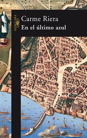 EN EL ULTIMO AZUL | 9788420470283 | RIERA,CARME | Libreria Geli - Librería Online de Girona - Comprar libros en catalán y castellano