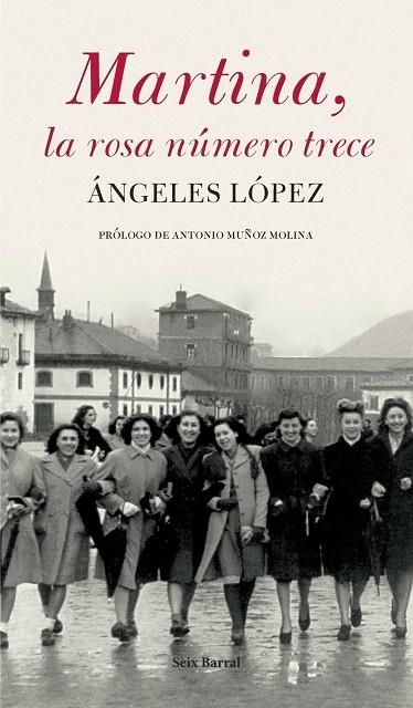 MARTINA,LA ROSA NUMERO TRECE | 9788432296727 | LOPEZ,ANGELES | Llibreria Geli - Llibreria Online de Girona - Comprar llibres en català i castellà