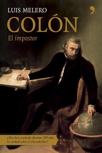 COLON.EL IMPOSTOR | 9788484605485 | MELERO,JOSE LUIS | Libreria Geli - Librería Online de Girona - Comprar libros en catalán y castellano
