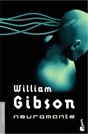 NEUROMANTE | 9788445075951 | GIBSON,WILLIAM | Libreria Geli - Librería Online de Girona - Comprar libros en catalán y castellano