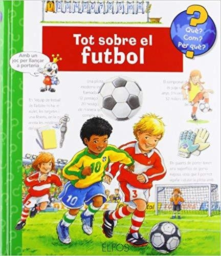 TOT SOBRE EL FUTBOL | 9788484232124 | Libreria Geli - Librería Online de Girona - Comprar libros en catalán y castellano
