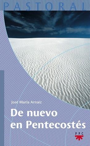 DE NUEVO EN PENTECOSTES | 9788428810944 | ARNAIZ,JOSE MARIA | Libreria Geli - Librería Online de Girona - Comprar libros en catalán y castellano