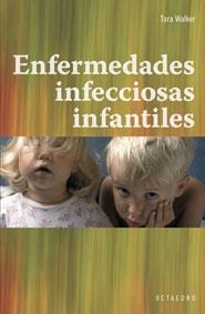 ENFERMEDADES INFECCIOSAS INFANTILES | 9788480637817 | WALKER,TARA | Libreria Geli - Librería Online de Girona - Comprar libros en catalán y castellano