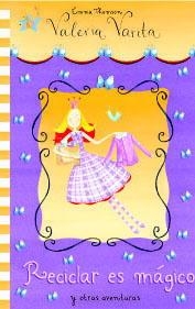 RECICLAR ES MAGICO Y OTRAS AVENTURAS | 9788448822668 | THOMSOM,EMMA | Libreria Geli - Librería Online de Girona - Comprar libros en catalán y castellano