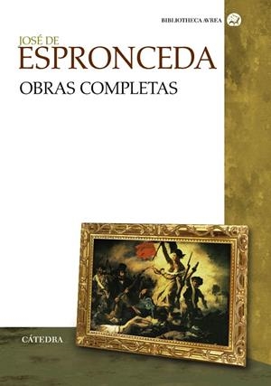OBRAS COMPLETAS(JOSE DE ESPRONCEDA) | 9788437623078 | ESPRONCEDA,JOSE DE | Llibreria Geli - Llibreria Online de Girona - Comprar llibres en català i castellà