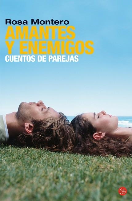 AMANTES Y ENEMIGOS.CUENTOS DE PAREJAS | 9788466312325 | MONTERO,ROSA | Libreria Geli - Librería Online de Girona - Comprar libros en catalán y castellano