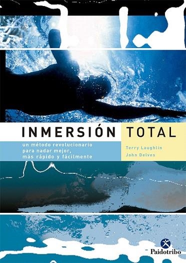INMERSION TOTAL | 9788480198875 | LAUGHLIN,TERRY/DELVES,JOHN | Libreria Geli - Librería Online de Girona - Comprar libros en catalán y castellano