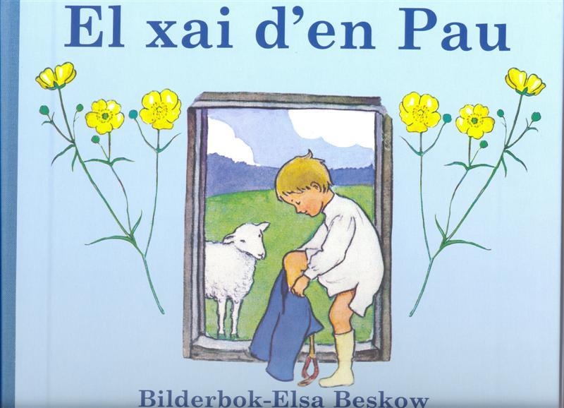 EL XAI D'EN PAU | 9788489825321 | BILDERBORK-ELSA BESKOW | Libreria Geli - Librería Online de Girona - Comprar libros en catalán y castellano