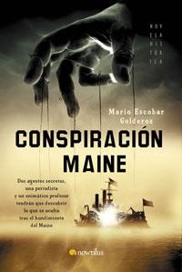 CONSPIRACION MAINE | 9788497632997 | ESCOBAR,MARIO | Libreria Geli - Librería Online de Girona - Comprar libros en catalán y castellano