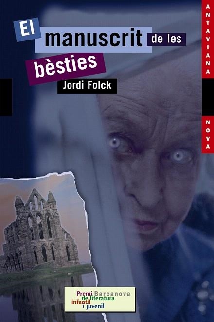 EL MANUSCRIT DE LES BESTIES | 9788448919207 | FOLCK,JORDI | Llibreria Geli - Llibreria Online de Girona - Comprar llibres en català i castellà
