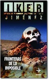 FRONTERAS DE LO IMPOSIBLE | 9788441417755 | JIMENEZ ELIZARI, IKER | Libreria Geli - Librería Online de Girona - Comprar libros en catalán y castellano