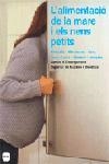 L'ALIMENTACIO DE LA MARE I ELS NENS PETITS | 9788496499454 | Llibreria Geli - Llibreria Online de Girona - Comprar llibres en català i castellà
