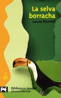 LA SELVA BORRACHA | 9788420660431 | DURRELL,GERALD | Llibreria Geli - Llibreria Online de Girona - Comprar llibres en català i castellà