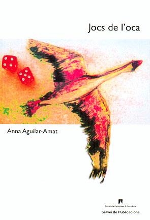 JOCS DE L´OCA | 9788449024405 | AGUILAR-AMAT,ANNA | Llibreria Geli - Llibreria Online de Girona - Comprar llibres en català i castellà