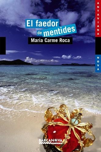 EL FAEDOR DE MENTIDES | 9788448919108 | ROCA COSTA,MARIA CARME | Libreria Geli - Librería Online de Girona - Comprar libros en catalán y castellano