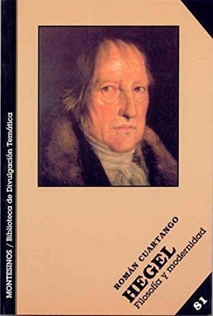 HEGEL: FILOSOFIA Y MODERNIDAD | 9788496356139 | CUARTANGO, ROMAN G. | Libreria Geli - Librería Online de Girona - Comprar libros en catalán y castellano