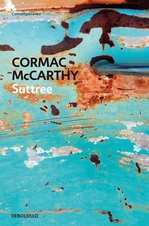 SUTTREE | 9788483460269 | MCCARTHY,CORMAC | Libreria Geli - Librería Online de Girona - Comprar libros en catalán y castellano
