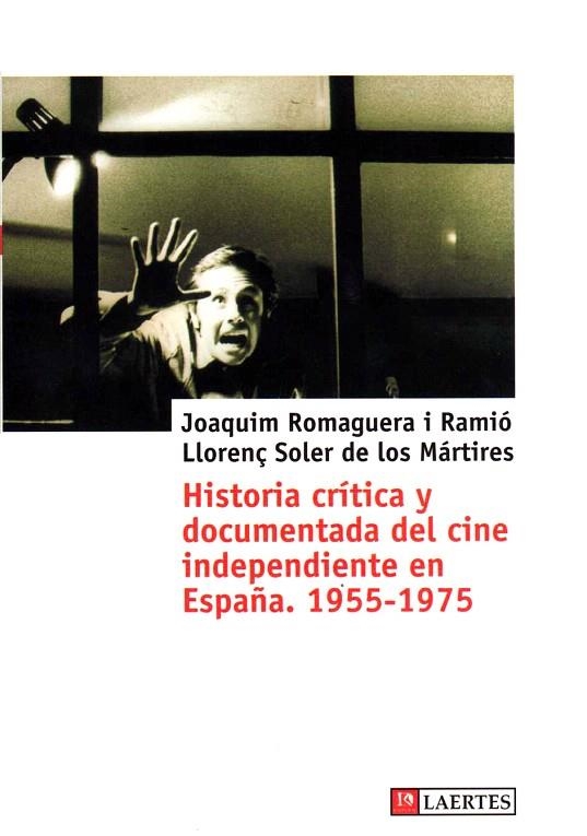 HISTORIA CRITICA Y DOCUMENTADA DEL CINE INDEPENDIENTE EN ESP | 9788475845791 | Libreria Geli - Librería Online de Girona - Comprar libros en catalán y castellano