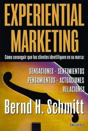 EXPERIMENTAL MARKETING | 9788423424368 | SCHMITT, BERND H. | Llibreria Geli - Llibreria Online de Girona - Comprar llibres en català i castellà