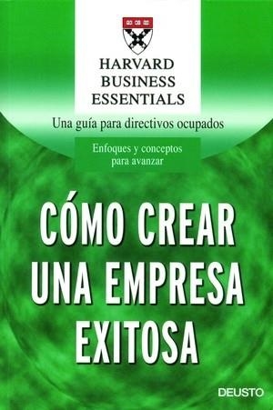 COMO CREAR UNA EMPRESA EXITOSA | 9788423423255 | HARVARD BUSINESS ESSENTIAL | Llibreria Geli - Llibreria Online de Girona - Comprar llibres en català i castellà