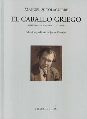 EL CABALLO GRIEGO | 9788475228198 | ALTOLAGUIRRE, MANUEL | Llibreria Geli - Llibreria Online de Girona - Comprar llibres en català i castellà