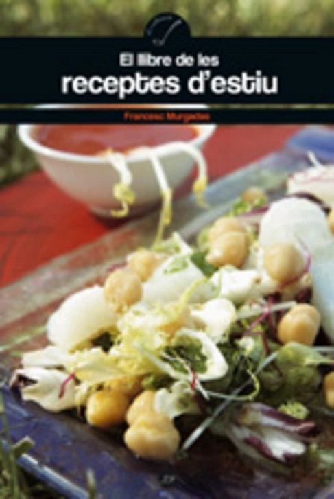 EL LLIBRE DE LES RECEPTES D'ESTIU | 9788497912112 | MURGADAS,FRANCESC | Libreria Geli - Librería Online de Girona - Comprar libros en catalán y castellano
