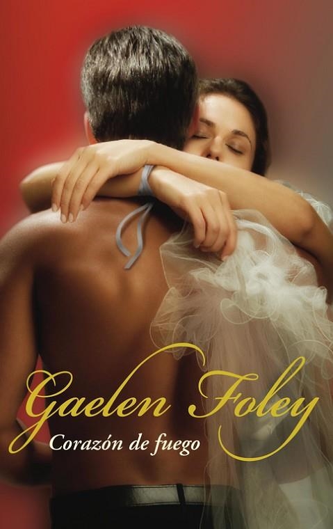 CORAZON DE FUEGO | 9788483460405 | FOLEY,GAELEN | Libreria Geli - Librería Online de Girona - Comprar libros en catalán y castellano
