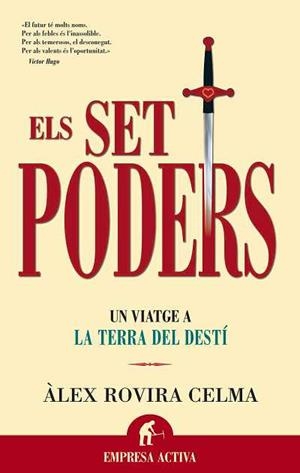 ELS SET PODERS.UN VIATGE A LA TERRA DEL DESTI | 9788496627048 | ROVIRA CELMA,ALEX | Llibreria Geli - Llibreria Online de Girona - Comprar llibres en català i castellà