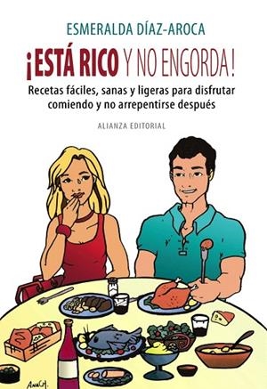ESTÁ RICO Y NO ENGORDA | 9788420648521 | DÍAZ AROCA,ESMERALDA | Llibreria Geli - Llibreria Online de Girona - Comprar llibres en català i castellà