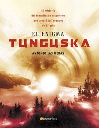 EL ENIGMA TUNGUSKA | 9788497632898 | LAS HERAS,ANTONIO | Libreria Geli - Librería Online de Girona - Comprar libros en catalán y castellano