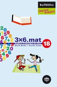 3X6.MAT QUADERNS D'ESTRATEGIES DE CALCUL-18 | 9788448917043 | BARBA,DAVID/CALVO,CECILIA | Libreria Geli - Librería Online de Girona - Comprar libros en catalán y castellano