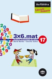 3X6.MAT QUADERNS D'ESTRATEGIES DE CALCUL-17 | 9788448917036 | BARBA,DAVID/CALVO,CECILIA | Llibreria Geli - Llibreria Online de Girona - Comprar llibres en català i castellà