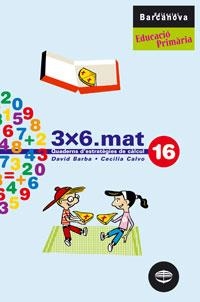 3X6.MAT QUADERNS D'ESTRATEGIES DE CALCUL-16 | 9788448917029 | BARBA,DAVID/CALVO,CECILIA | Llibreria Geli - Llibreria Online de Girona - Comprar llibres en català i castellà