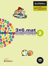 3X6.MAT QUADERNS D'ESTRATEGIES DE CALCUL-2 | 9788448916886 | BARBA,DAVID/BARBA,CARME | Llibreria Geli - Llibreria Online de Girona - Comprar llibres en català i castellà