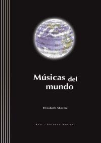 MUSICAS DEL MUNDO | 9788446022565 | SHARMA,ELIZABETH | Llibreria Geli - Llibreria Online de Girona - Comprar llibres en català i castellà