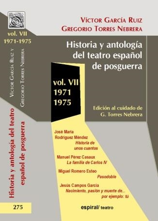 HISTORIA Y ANTOLOGIA DEL TEATRO ESPAÑOL DE POSGUERRA-7 | 9788424509965 | GARCIA RUIZ,VICTOR/TORRES NEBRERA,GREGORIO | Libreria Geli - Librería Online de Girona - Comprar libros en catalán y castellano