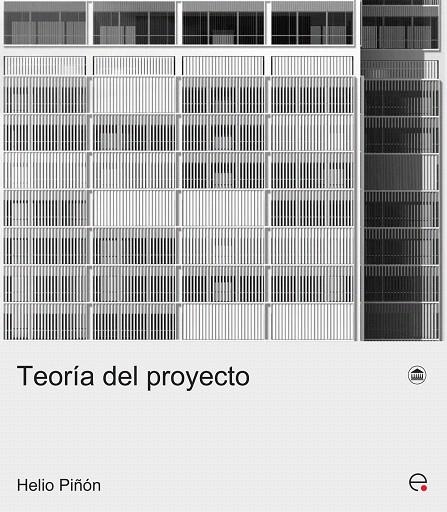 TEORIA DEL PROYECTO | 9788483018477 | PIÑON,HELIO | Libreria Geli - Librería Online de Girona - Comprar libros en catalán y castellano