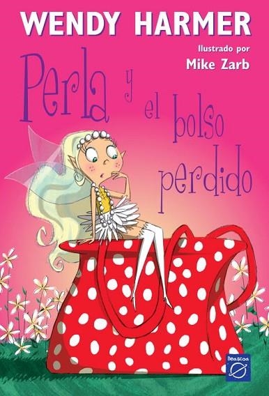 PERLA Y EL BOLSO PERDIDO | 9788448823177 | HARMER,WENDY | Libreria Geli - Librería Online de Girona - Comprar libros en catalán y castellano