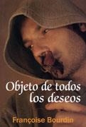 OBJETO DE TODOS LOS DESEOS | 9788488052186 | BOURDIN, FRANÇOISE | Libreria Geli - Librería Online de Girona - Comprar libros en catalán y castellano