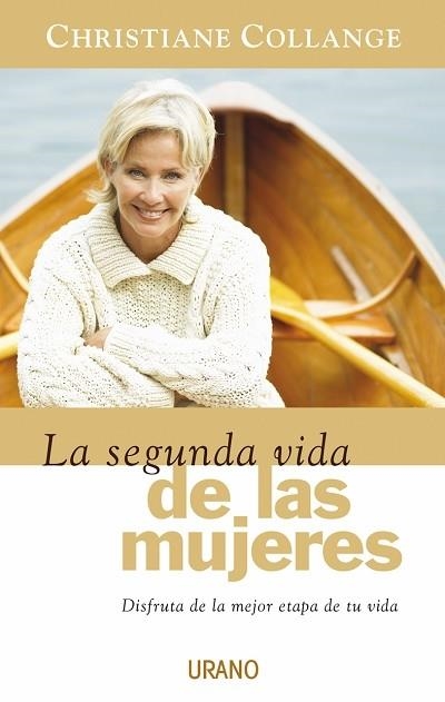 SEGUNDA VIDA DE LAS MUJERES, LA | 9788479536244 | COLLANGE, CHRISTIANE | Llibreria Geli - Llibreria Online de Girona - Comprar llibres en català i castellà