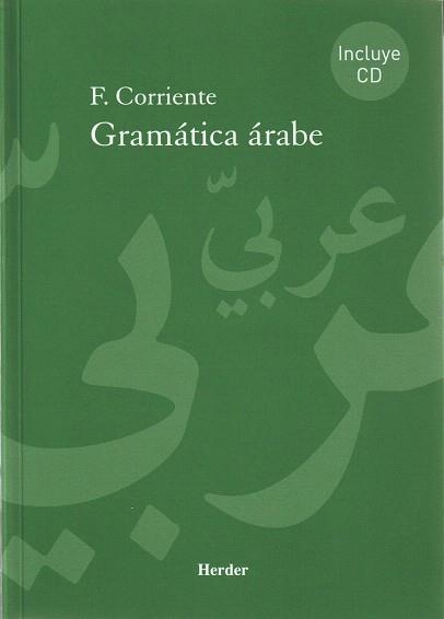 GRAMATICA ARABE + CD | 9788425424823 | CORRIENTE, FEDERICO | Llibreria Geli - Llibreria Online de Girona - Comprar llibres en català i castellà