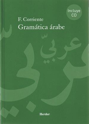 GRAMATICA ARABE + CD | 9788425424823 | CORRIENTE, FEDERICO | Llibreria Geli - Llibreria Online de Girona - Comprar llibres en català i castellà
