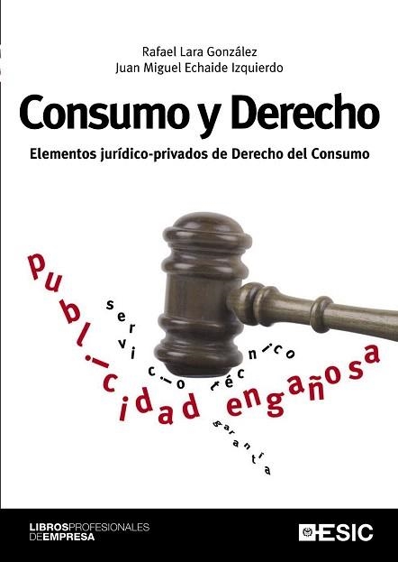 CONSUMO Y DERECHO. ELEMENTOS JURÍDICO-PRIVADOS | 9788473564564 | VV.AA | Libreria Geli - Librería Online de Girona - Comprar libros en catalán y castellano